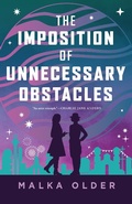 Cover: The Imposition of Unnecessary Obstacles - Tor Books