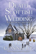 Cover: Death at a Scottish Wedding - Crooked Lane Books