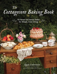 Abbildung von: The Cottagecore Baking Book - Page Street Publishing