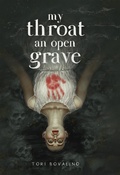 Cover: My Throat an Open Grave - Page Street YA