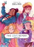 Cover: The Love Report Volume 2 - Astra Publishing House