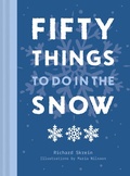 Cover: Fifty Things to Do in the Snow - Pavilion