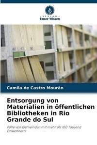 Abbildung von: Entsorgung von Materialien in oeffentlichen Bibliotheken in Rio Grande do Sul - Verlag Unser Wissen