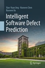 Cover: Intelligent Software Defect Prediction - Springer