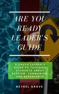 Cover: Are You Ready Leader's Guide (Are You Ready (for Christian Teens)) - Bethel Grove