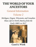 Cover: The World of Your Ancestors - General Information - Volume 2 - Carol A. Wirth