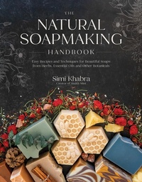 Abbildung von: The Natural Soapmaking Handbook - Page Street Publishing