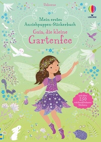Abbildung von: Mein erstes Anziehpuppen-Stickerbuch: Gaia, die kleine Gartenfee - Usborne