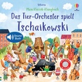 Cover: Mein Klassik-Klangbuch: Das Tier-Orchester spielt Tschaikowski - Usborne