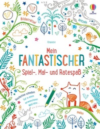 Abbildung von: Mein fantastischer Spiel-, Mal- und Ratespaß - Usborne