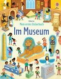 Cover: Mein erstes Stickerbuch: Im Museum - Usborne