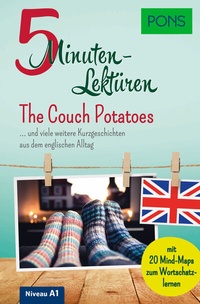 Abbildung von: PONS 5 Minuten-Lektüre Englisch A1 - The Couch Potatoes - PONS Langenscheidt