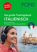 Cover: PONS Das gro&szlig;e Trainingsbuch Italienisch - PONS Langenscheidt