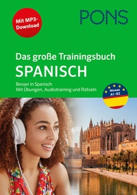 Abbildung von: PONS Das große Trainingsbuch Spanisch - PONS Langenscheidt