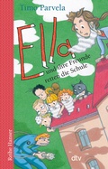 Cover: Ella und ihre Freunde retten die Schule - dtv