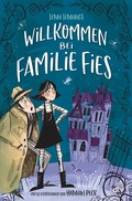 Cover: Willkommen bei Familie Fies - Nicht ohne unsere Geister! - dtv