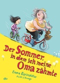 Cover: Der Sommer, in dem ich meine Oma z&auml;hmte - dtv