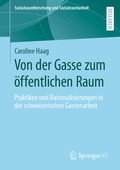 Cover: Von der Gasse zum &ouml;ffentlichen Raum - Springer VS