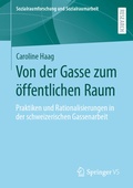 Cover: Von der Gasse zum &ouml;ffentlichen Raum - Springer VS