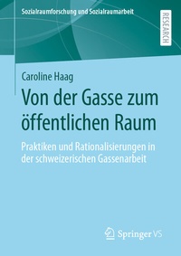 Abbildung von: Von der Gasse zum öffentlichen Raum - Springer VS