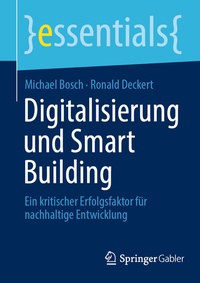 Abbildung von: Digitalisierung und Smart Building - Springer Gabler