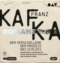 Cover: Die Romane - Der Verschollene, Der Prozess, Das Schloss - Der Audio Verlag