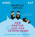 Cover: Ewig w&auml;hrt am l&auml;ngsten - Der Pastor und das letzte Hemd - Der Audio Verlag