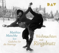 Abbildung von: Weihnachten mit Ringelnatz. Gedichte für die Feiertage - Der Audio Verlag