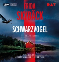 Abbildung von: Schwarzvogel. Der erste Fall für Fredrika Storm - Der Audio Verlag