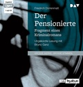 Cover: Der Pensionierte. Fragment eines Kriminalromans - Der Audio Verlag