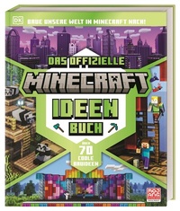 Abbildung von: Das offizielle Minecraft Ideen Buch - Dorling Kindersley Verlag