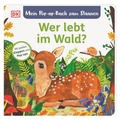 Cover: Mein Pop-up-Buch zum Staunen. Wer lebt im Wald? - Dorling Kindersley Verlag