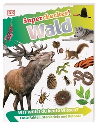 Abbildung von: Superchecker! Wald - Dorling Kindersley Verlag