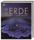 Bild: Die Erde - Wunderwelt unseres Planeten - Dorling Kindersley Verlag