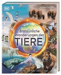Cover: Erstaunliche Wanderungen der Tiere - Dorling Kindersley Verlag
