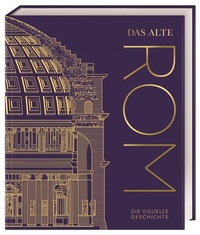 Abbildung von: Das alte Rom - Dorling Kindersley Verlag