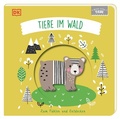 Cover: Meine ersten Tiere. Tiere im Wald - Dorling Kindersley Verlag