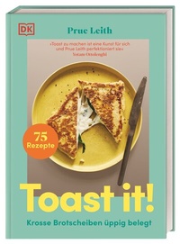 Abbildung von: Toast it! - Dorling Kindersley Verlag