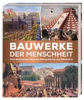 Cover: Bauwerke der Menschheit - Dorling Kindersley Verlag