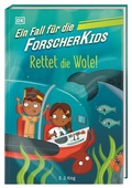 Cover: Ein Fall f&uuml;r die Forscher-Kids 1. Rettet die Wale! - Dorling Kindersley Verlag