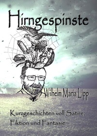 Enlarge image Cover: Hirngespinste - L&L-Verlag