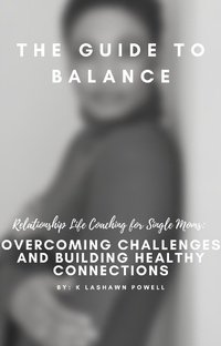 Bild vergrößern Bild: Life & Relationship Coaching For Single Moms; Overcoming Challenges and Building Healthy Connections - Lulu.com