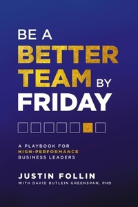 Abbildung von: Be a Better Team by Friday - Lioncrest Publishing