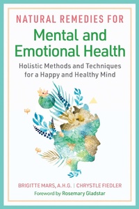Abbildung von: Natural Remedies for Mental and Emotional Health - Simon + Schuster Inc.