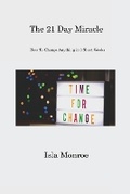 Cover: The 21 Day Miracle - Isla Monroe