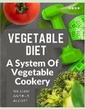 Cover: Vegetable Diet - Intell Book Publishers