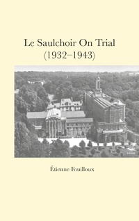 Abbildung von: Le Saulchoir On Trial (1932-1943) - ATF Press