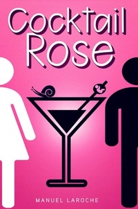 Abbildung von: Cocktail Rose - Distributed By Ingram Spark