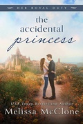 Cover: The Accidental Princess (Her Royal Duty, #1) - Cardinal Press, LLC