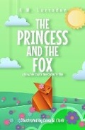 Cover: The Princess and the Fox A Fairy Tale Chapter Book Series for Kids - Knowledge Forest Press